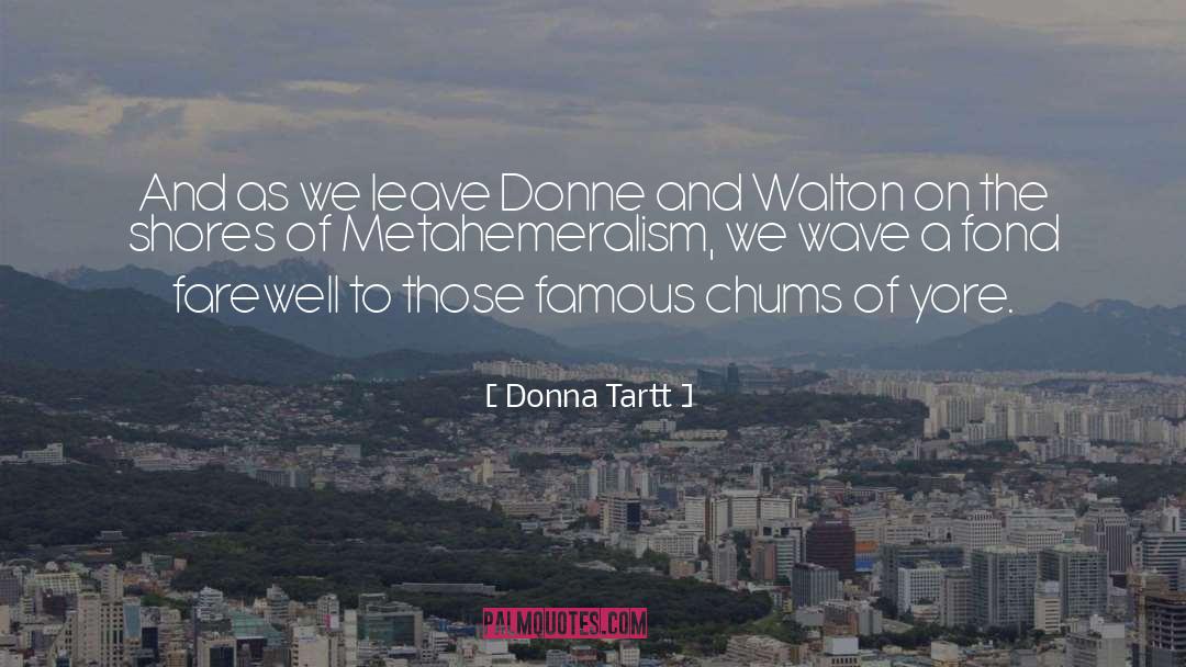 Gypsy Farewell quotes by Donna Tartt