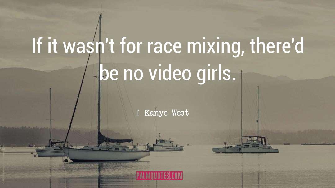 Gypsy Girl quotes by Kanye West