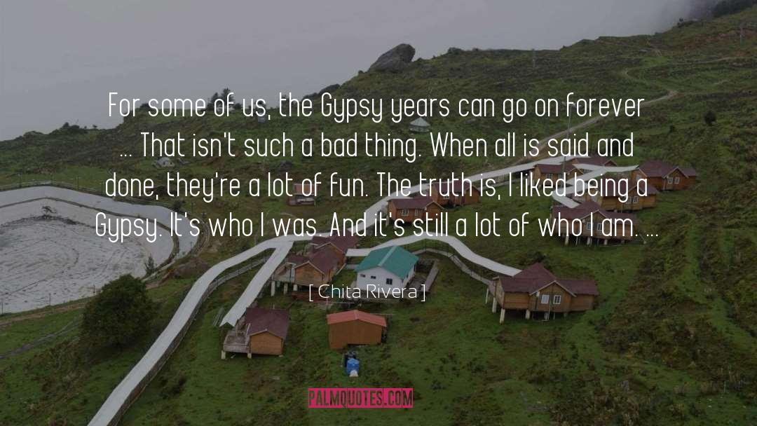 Gypsy quotes by Chita Rivera