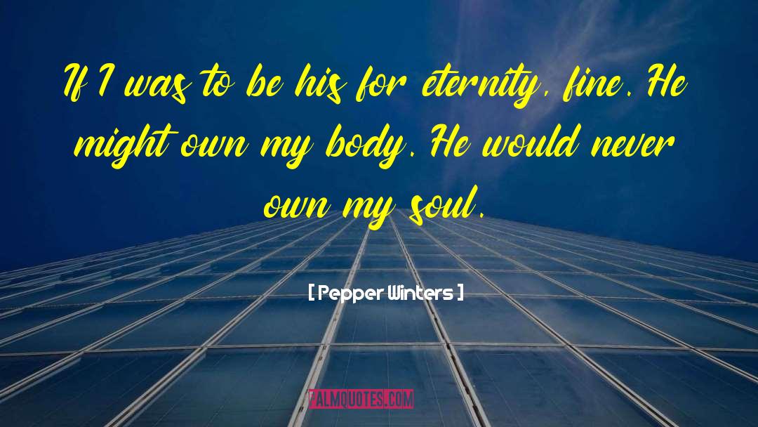 Gypsy Soul quotes by Pepper Winters