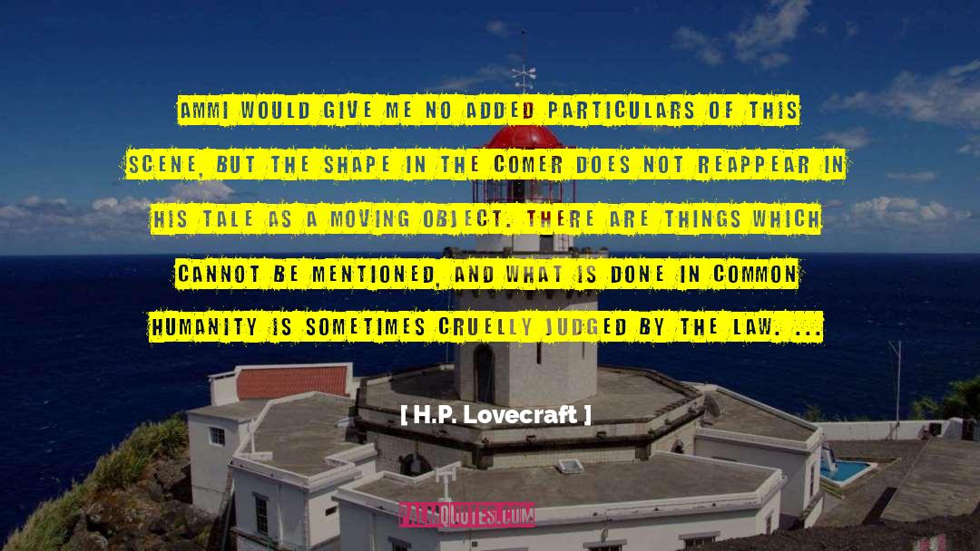 H P Lovecraft quotes by H.P. Lovecraft