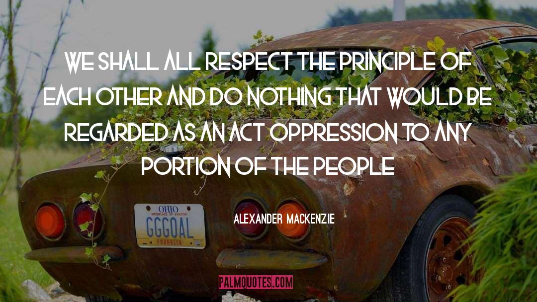 H3 Leadership quotes by Alexander Mackenzie