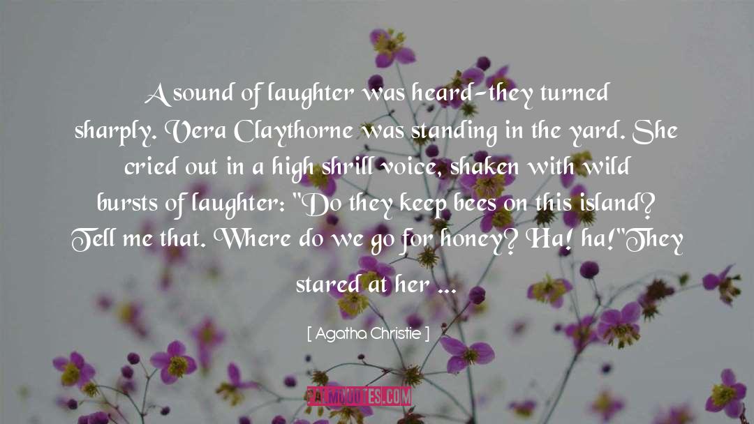 Ha Ha quotes by Agatha Christie