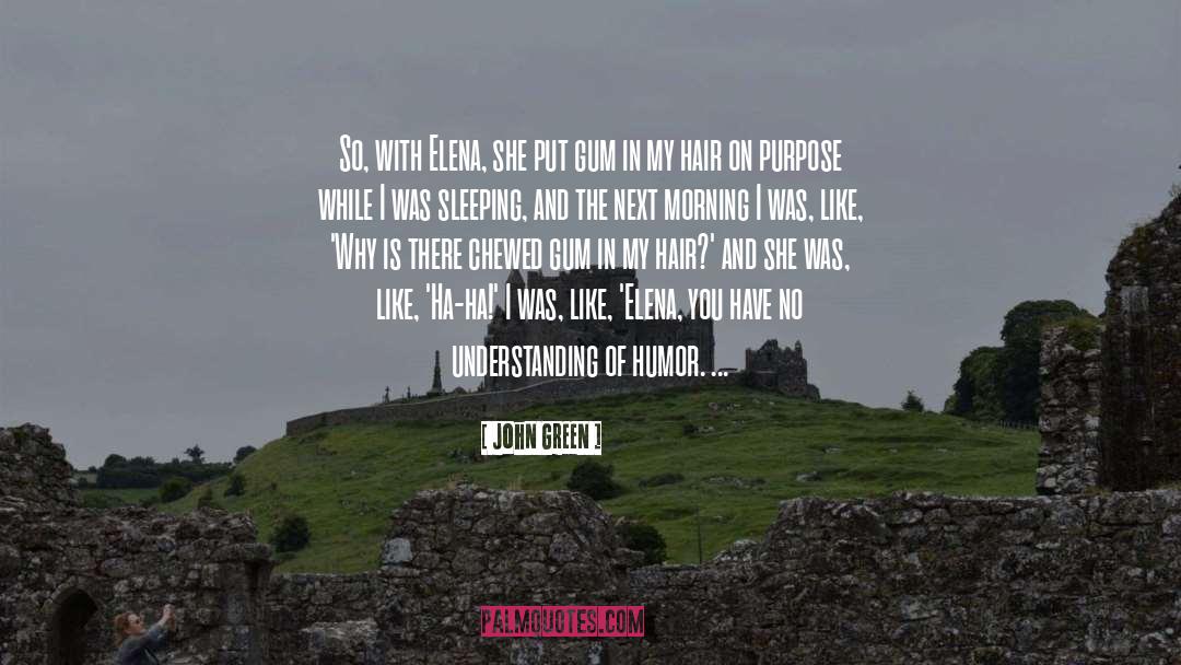 Ha Ha quotes by John Green