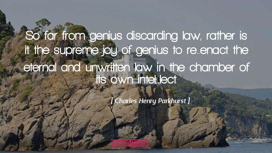 Haahr Law quotes by Charles Henry Parkhurst
