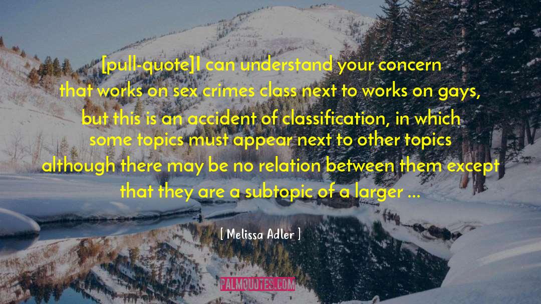 Habermeyer Classification quotes by Melissa Adler