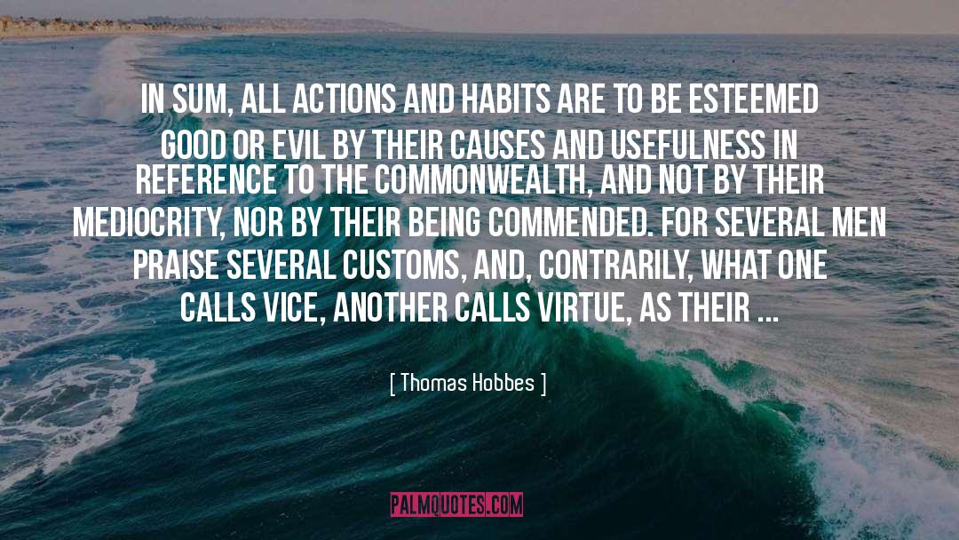 Habit Loop quotes by Thomas Hobbes