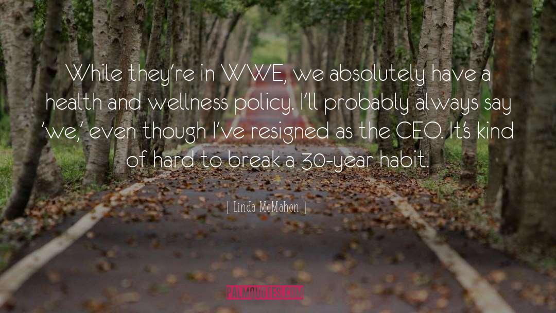 Habit Loop quotes by Linda McMahon