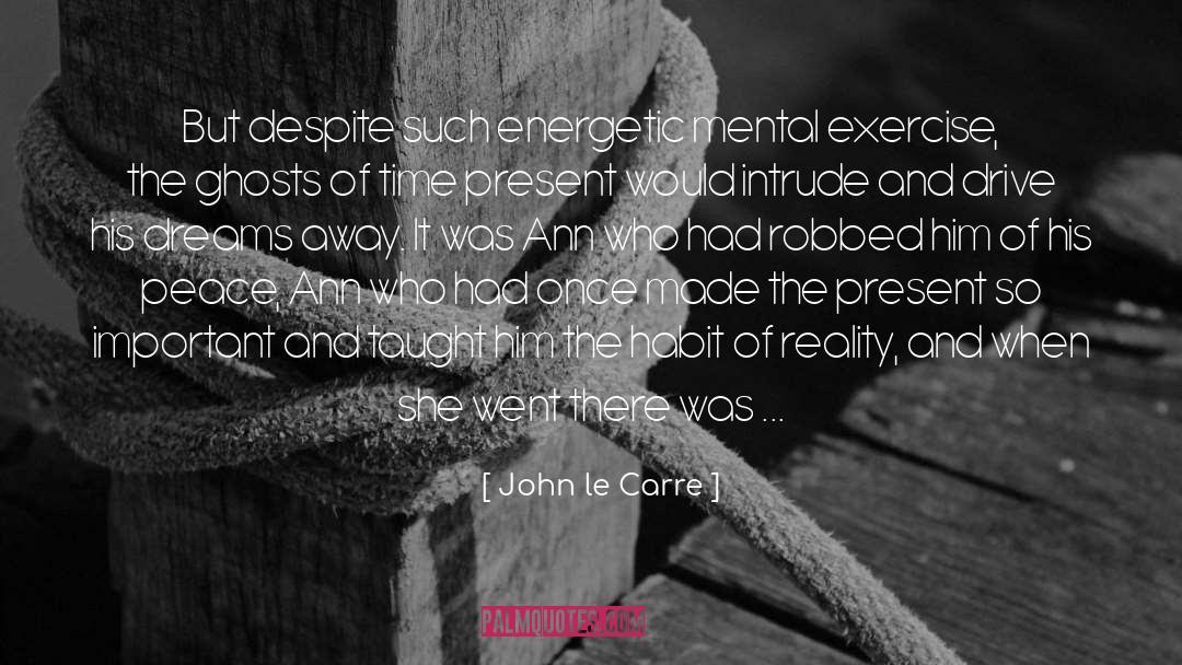 Habit Loops quotes by John Le Carre