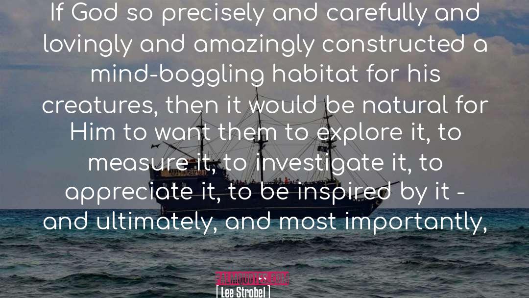 Habitat quotes by Lee Strobel