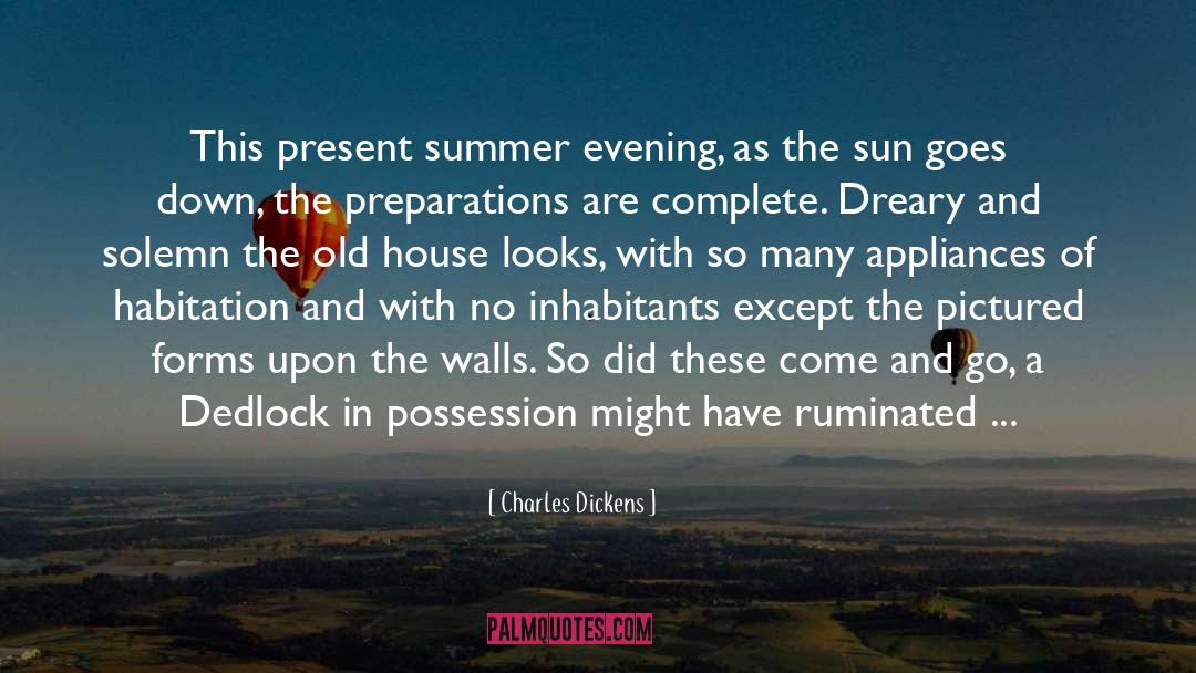 Habitation quotes by Charles Dickens