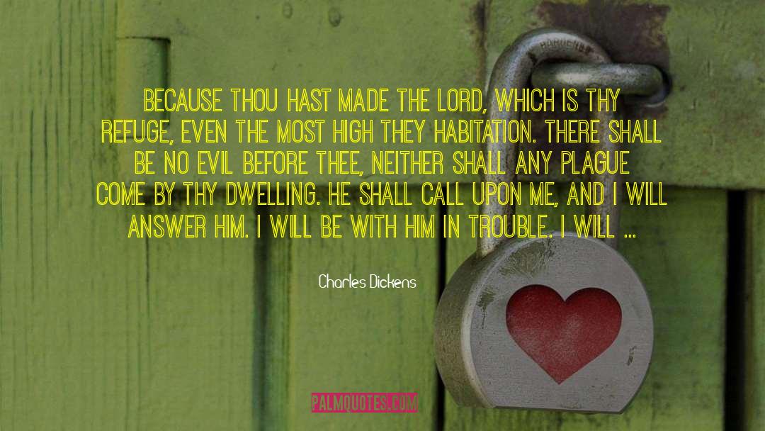 Habitation quotes by Charles Dickens