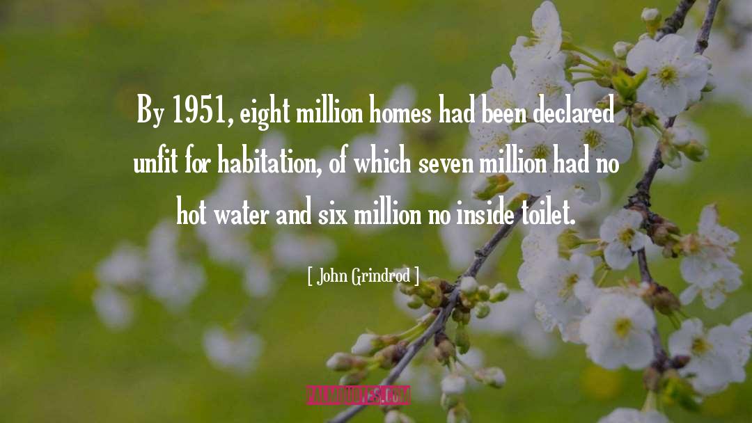 Habitation quotes by John Grindrod