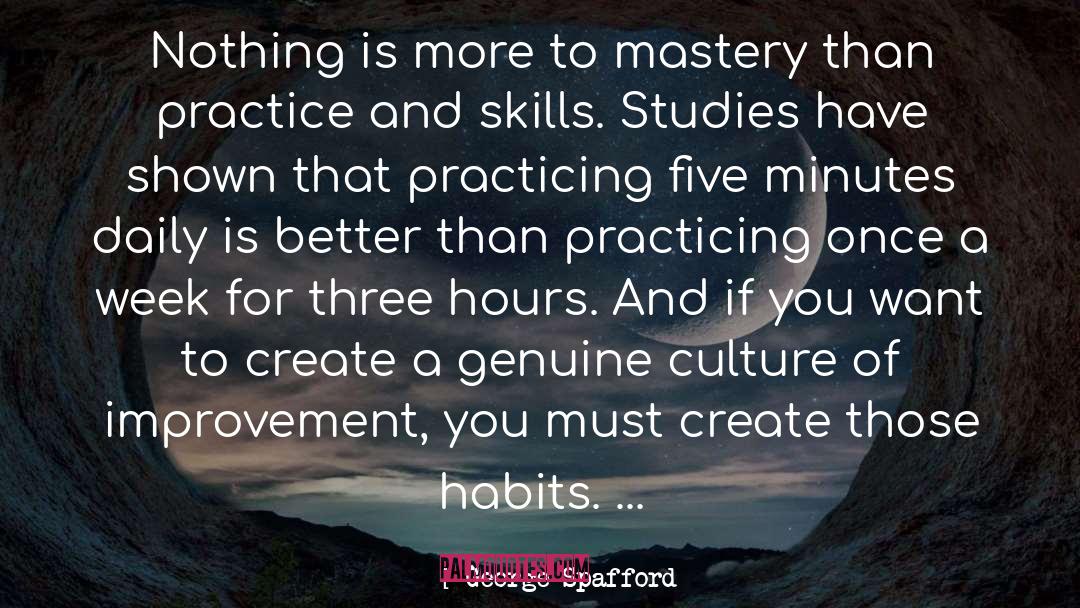 Habits And Customs quotes by George Spafford