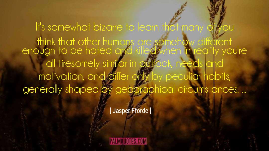 Habits And Customs quotes by Jasper Fforde