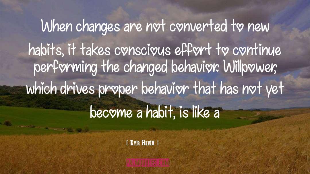 Habits Become Rituals quotes by Kyle Havill