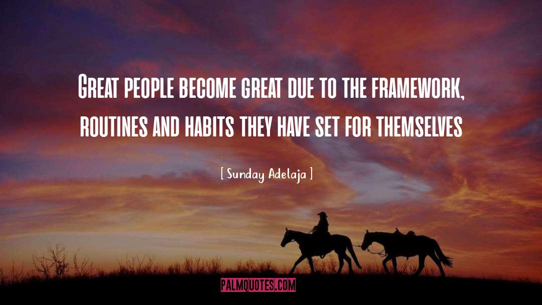 Habits Become Rituals quotes by Sunday Adelaja