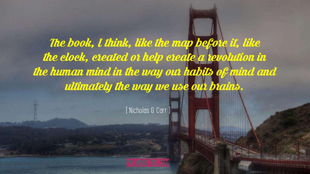 Habits Of Mind quotes by Nicholas G. Carr