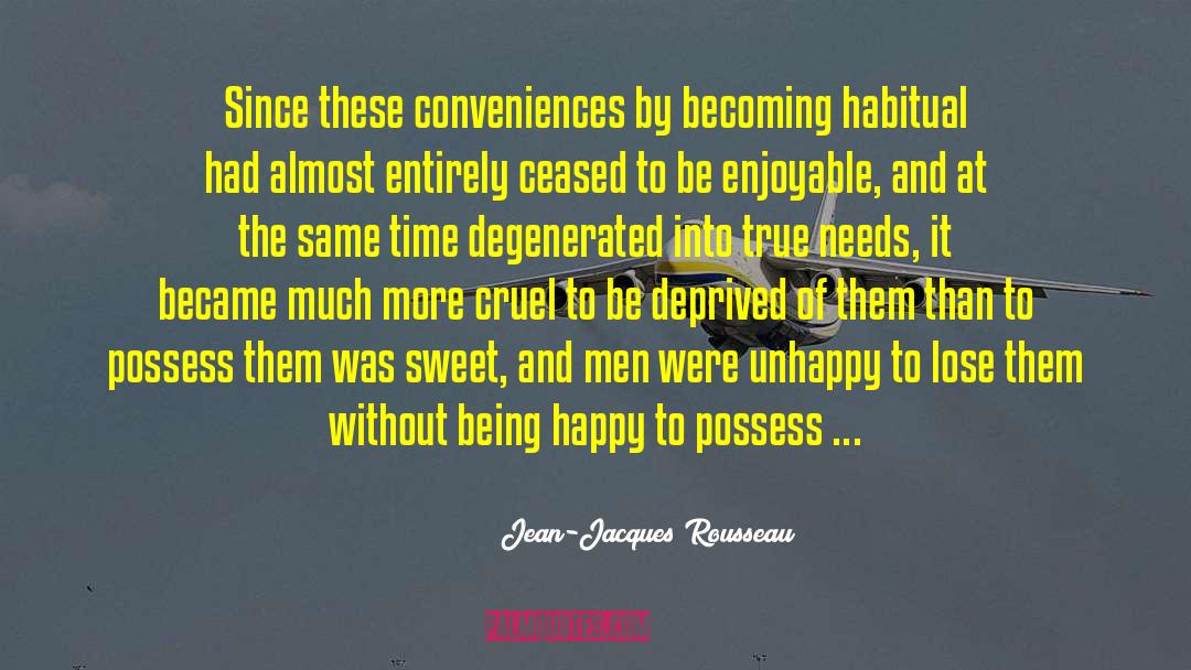 Habitual quotes by Jean-Jacques Rousseau