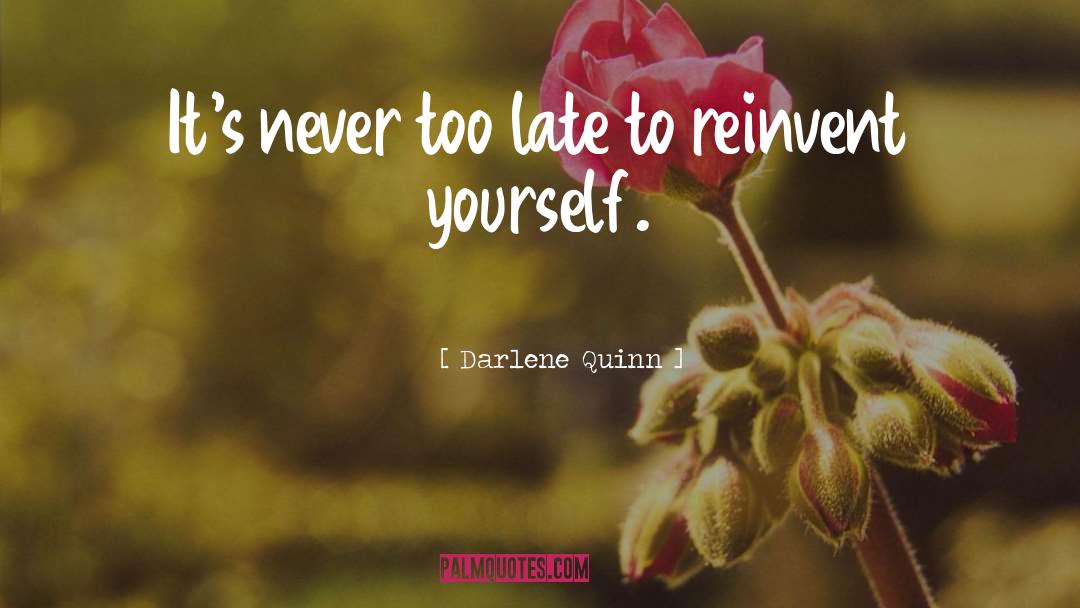 Habitually Late quotes by Darlene Quinn