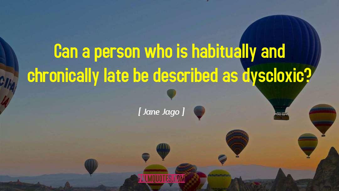 Habitually quotes by Jane Jago