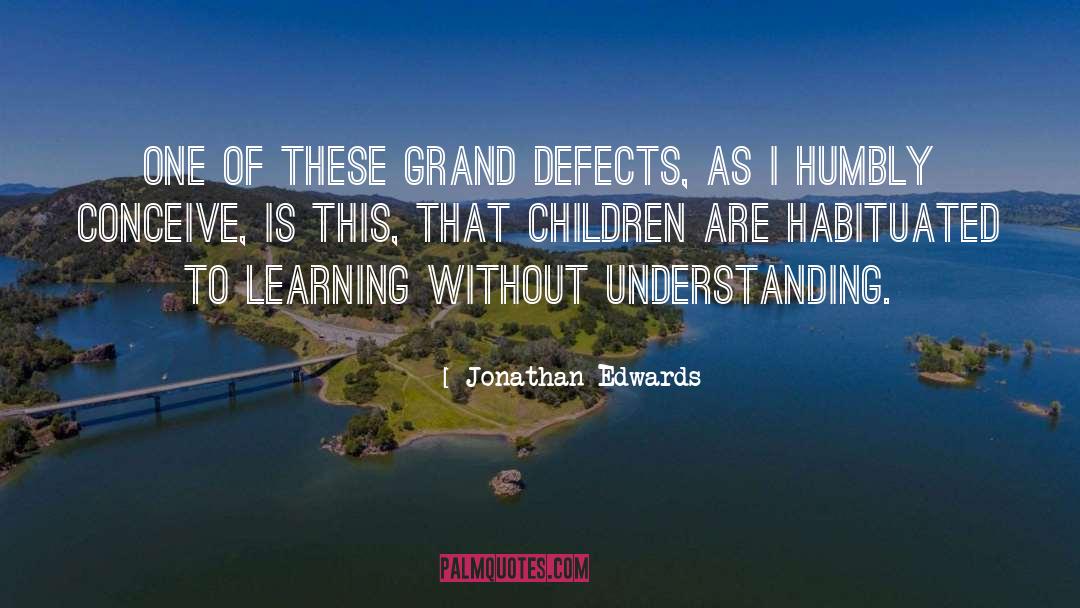 Habituated quotes by Jonathan Edwards