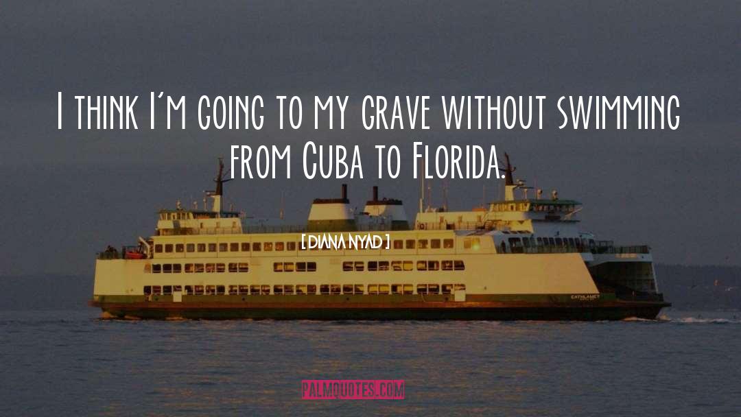 Hacemos Cuba quotes by Diana Nyad