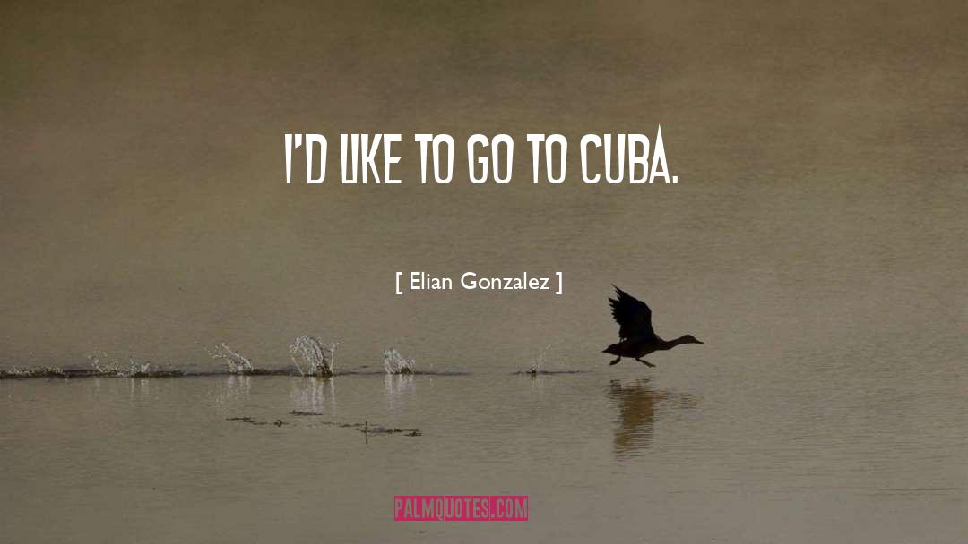 Hacemos Cuba quotes by Elian Gonzalez