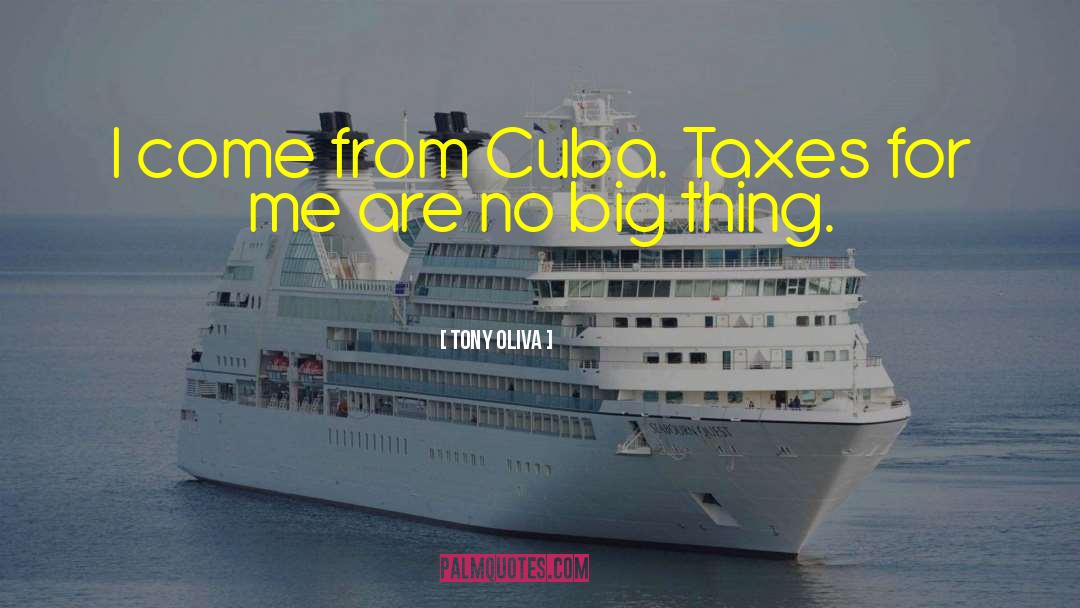 Hacemos Cuba quotes by Tony Oliva