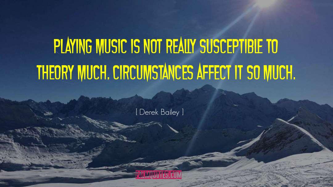 Hack Music Theory quotes by Derek Bailey