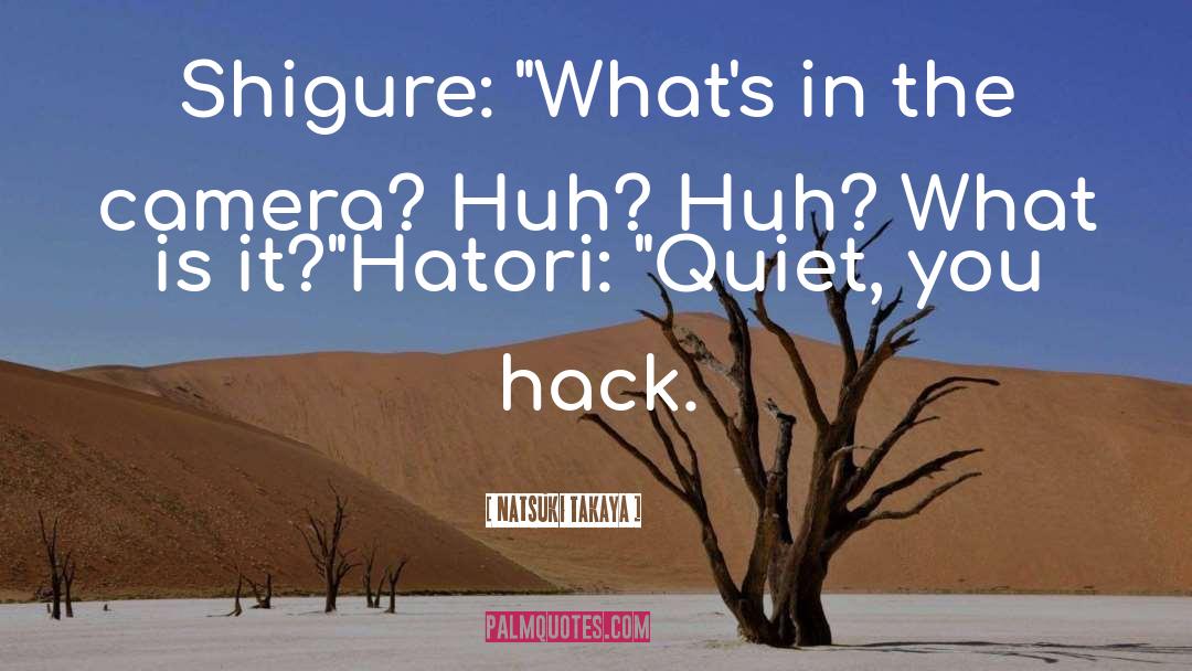 Hack quotes by Natsuki Takaya