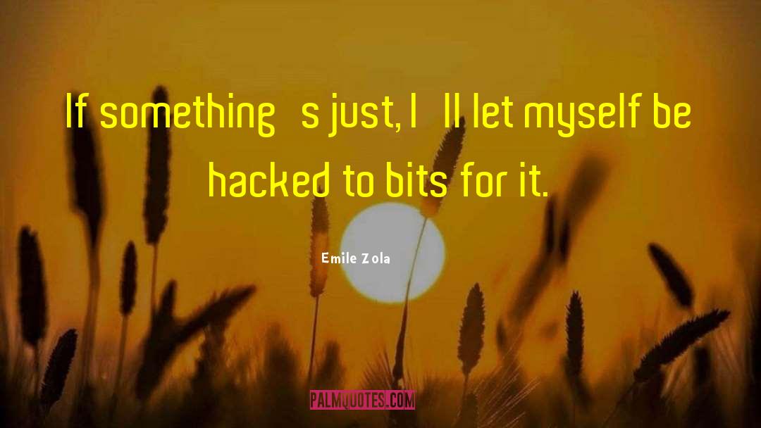 Hacked quotes by Emile Zola