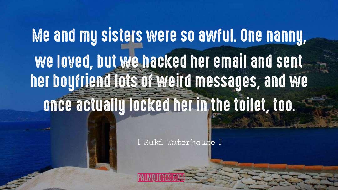 Hacked quotes by Suki Waterhouse
