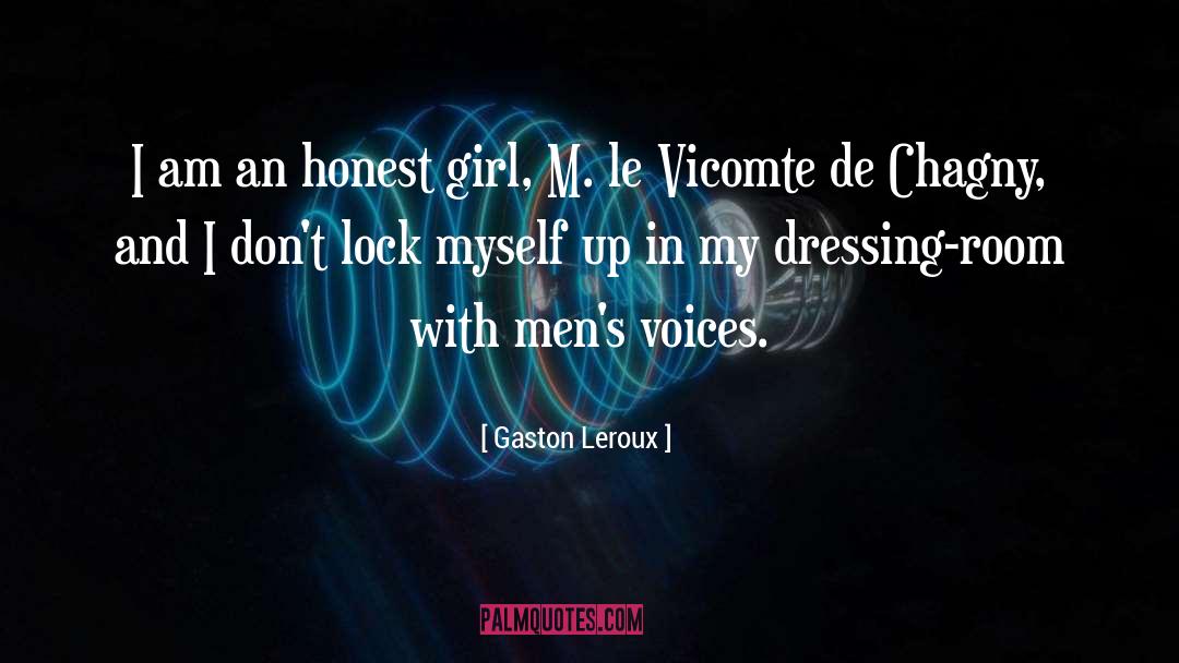 Hacker Voice I M In quotes by Gaston Leroux