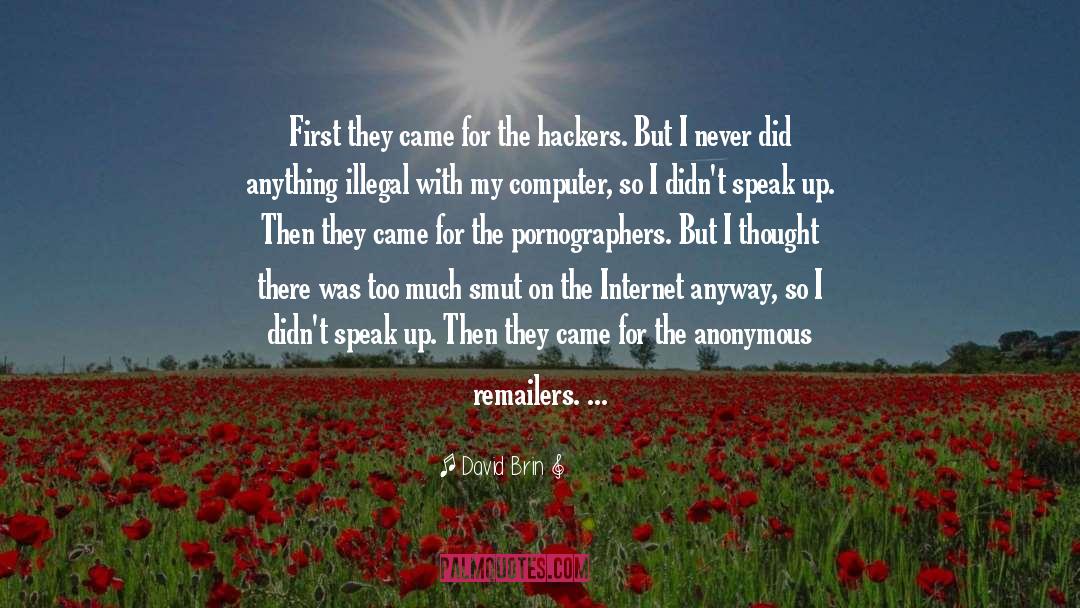 Hackers quotes by David Brin