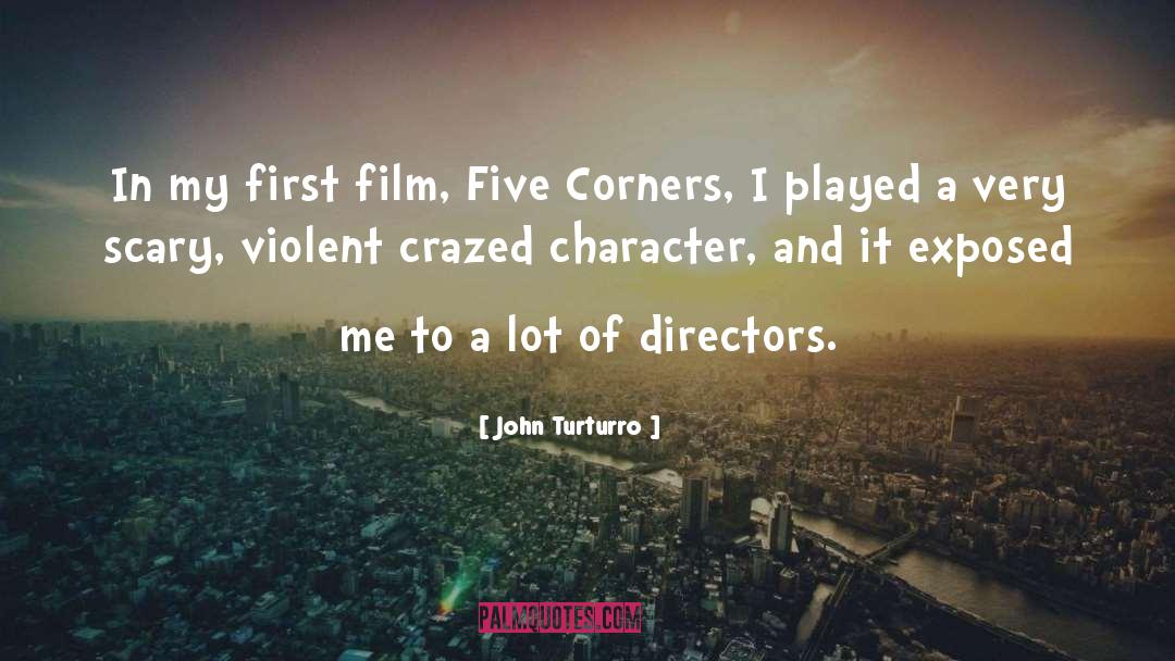 Hackford Film quotes by John Turturro