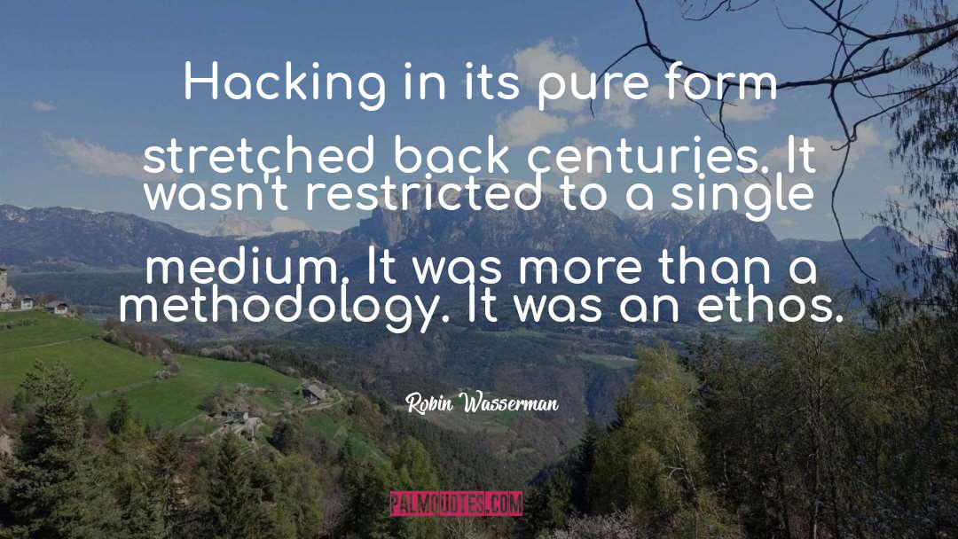 Hacking quotes by Robin Wasserman