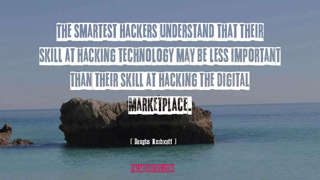 Hacking quotes by Douglas Rushkoff