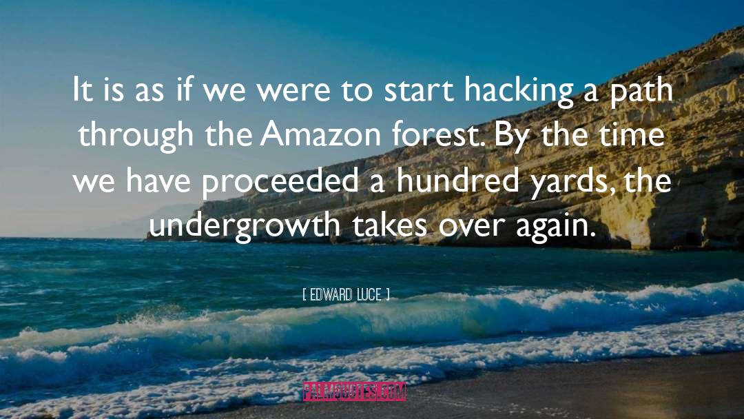Hacking quotes by Edward Luce