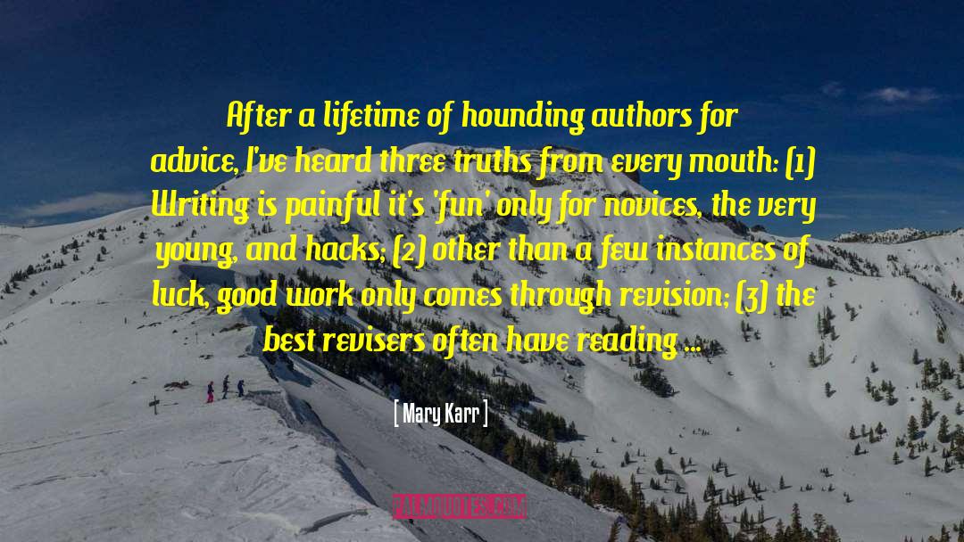 Hacks quotes by Mary Karr