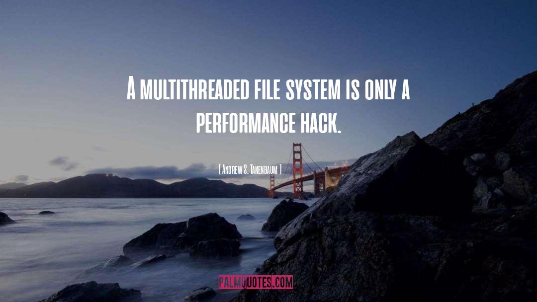 Hacks quotes by Andrew S. Tanenbaum