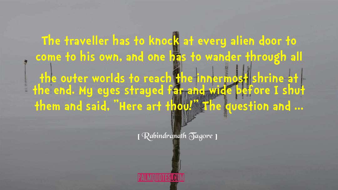 Had A Door quotes by Rabindranath Tagore