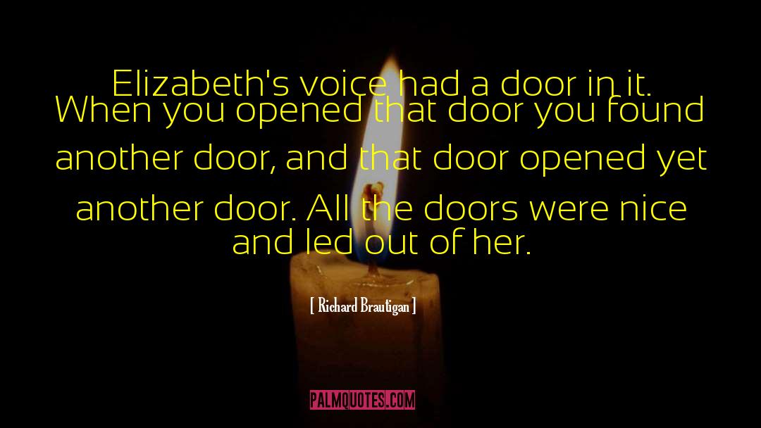 Had A Door quotes by Richard Brautigan
