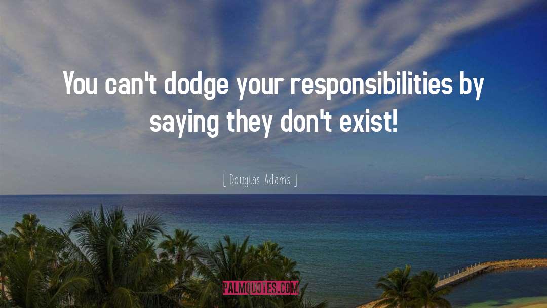 Haddad Dodge quotes by Douglas Adams