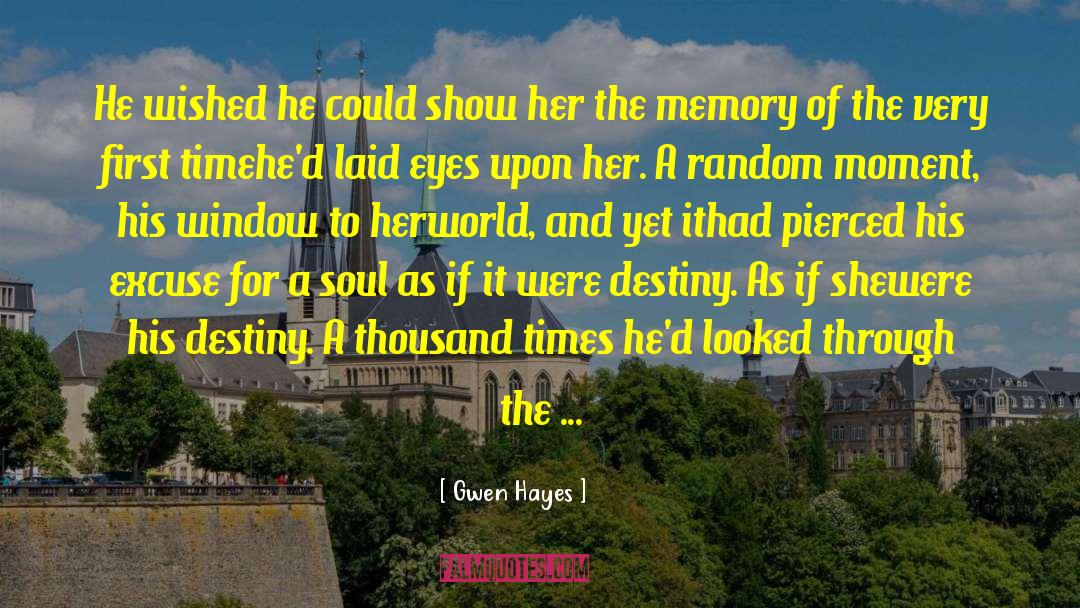 Haden quotes by Gwen Hayes