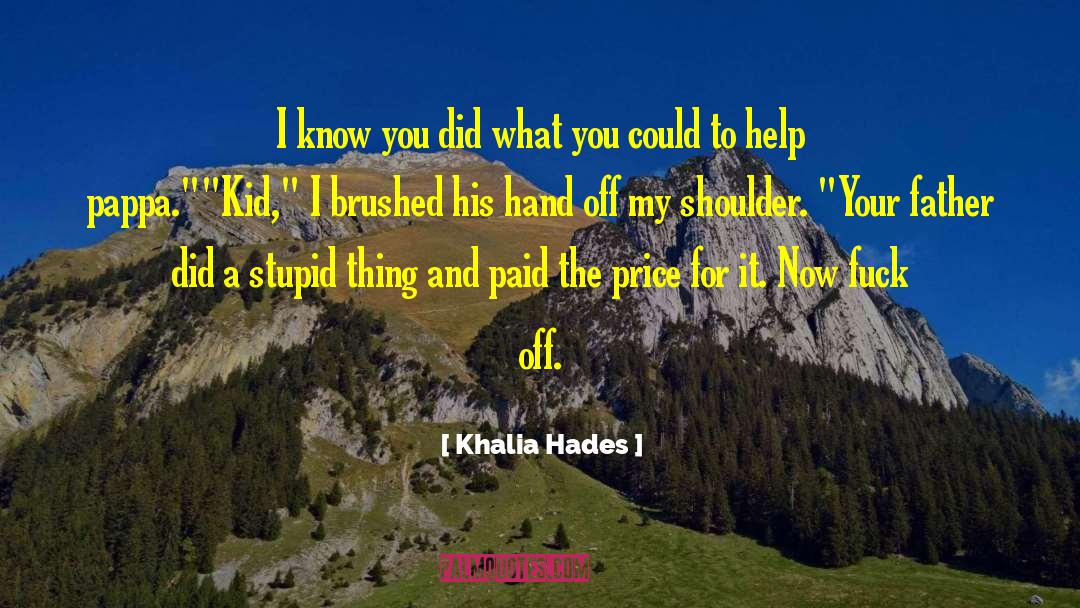 Hades quotes by Khalia Hades