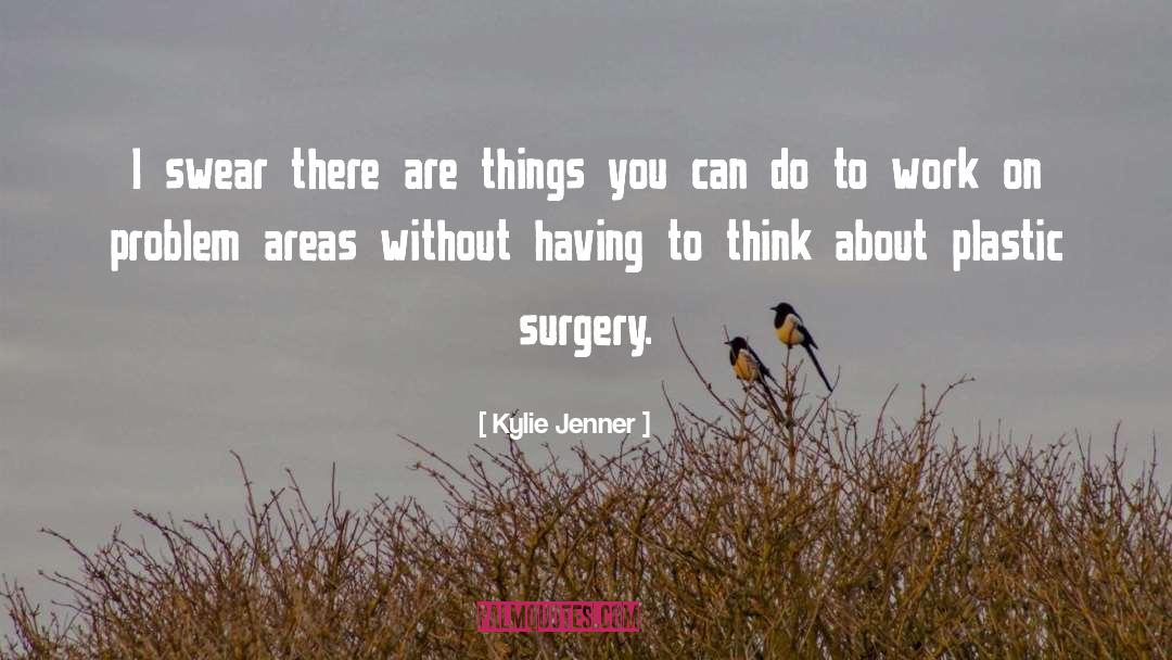 Hadids Before Surgery quotes by Kylie Jenner
