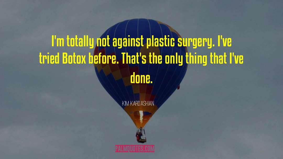 Hadids Before Surgery quotes by Kim Kardashian