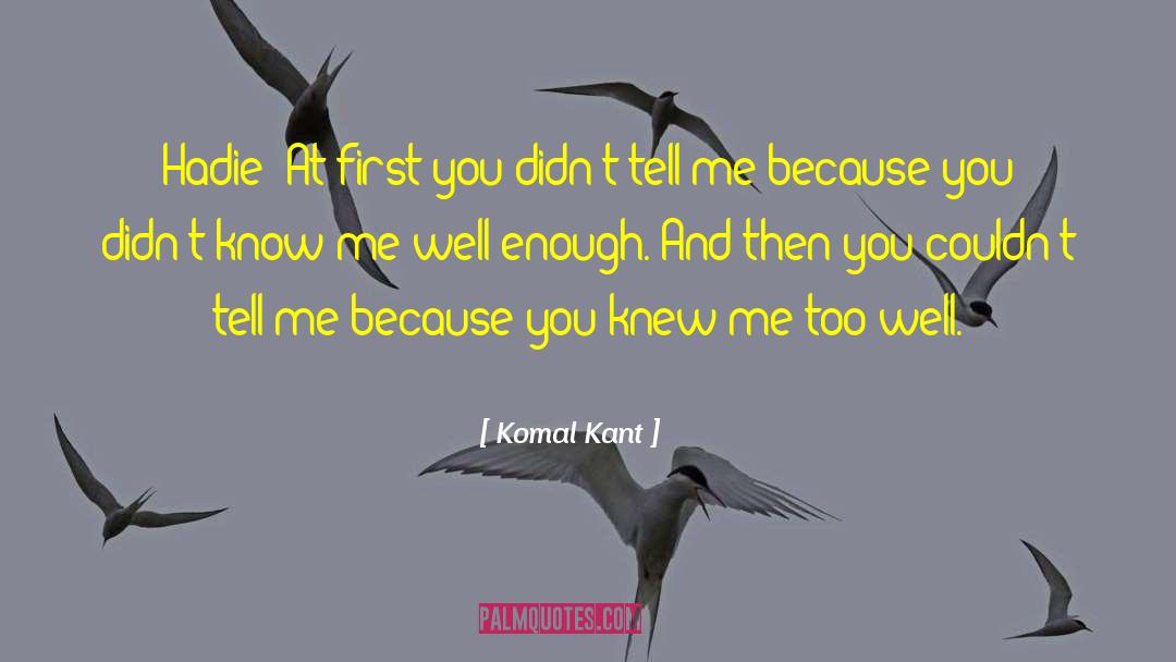 Hadie quotes by Komal Kant