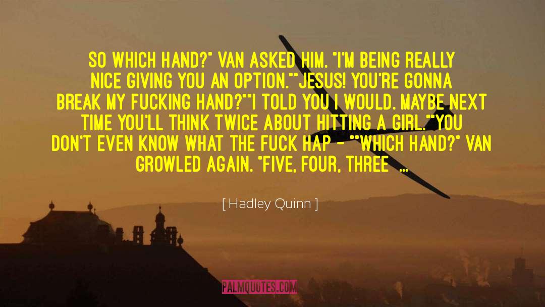 Hadley Correo quotes by Hadley Quinn